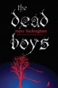 The Dead Boys - Royce Buckingham