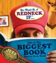 You Might Be a Redneck If ...This Is the Biggest Book You've Ever Read - Jeff Foxworthy, David Boyd