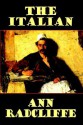 The Italian, or the Confessional of the Black Penitents - Ann Radcliffe