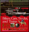 Bikes, Cars, Trucks, and Trains - Gallimard Jeunesse, Gallimard Jeunesse