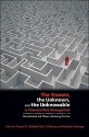 The Known, the Unknown, and the Unknowable in Financial Risk Management: Measurement and Theory Advancing Practice - Francis X. Diebold, Neil A. Doherty, Richard J. Herring