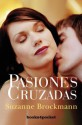 Pasiones cruzadas - Suzanne Brockmann