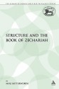 Structure and the Book of Zechariah - Mike Butterworth