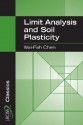 Limit Analysis And Soil Plasticity - Wai-Fah Chen