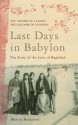 Last Days In Babylon: The Story Of The Jews Of Baghdad - Marina Benjamin