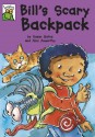 Bill's Scary Backpack - Susan Gates