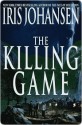 The Killing Game - Iris Johansen