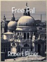 Free Fall (Eli Katz, San Francisco PI) - Robert Fisher