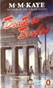 Death In Berlin - M.M. Kaye