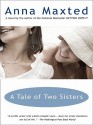 A Tale of Two Sisters - Anna Maxted