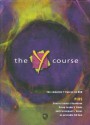 Y Course: DVD Pack (Y Course) - Peter Meadows, Joseph Steinberg, Authentic Lifestyle