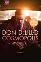 Cosmopolis: Roman (German Edition) - Don DeLillo, Frank Heibert