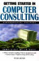 Getting Started in Computer Consulting - Peter Meyer