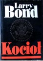 Kocioł - Larry Bond