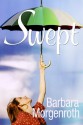 Swept - Barbara Morgenroth