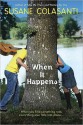 When It Happens - Susane Colasanti