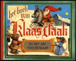 Het boek van Klaas Vaak en het ABC van de slaap (hardcover) - Rien Poortvliet, Wil Huygen