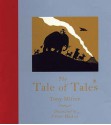 The Tale Of Tales - Tony Mitton, Peter Bailey