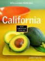 California (Williams-Sonoma New American Cooking) - Janet Kessel Fletcher, Chuck Williams