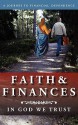 Faith and Finances: In God We Trust: A Journey to Financial Dependence - Virginia Smith, Eddie Jones, Cindy Sproles