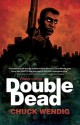 Double Dead - Chuck Wendig