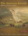 The American Journey: A History of the United States, Combined Volume - David R. Goldfield, Carl E. Abbott, Virginia Dejohn Anderson, Jo Ann E. Argersinger, Peter H. Argersinger, William L. Barney, Robert M. Weir