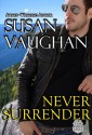 Never Surrender - Susan Vaughan