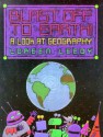 Blast Off to Earth!: A Look at Geography - Loreen Leedy