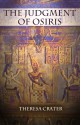 The Judgment of Osiris: A Short Story - Theresa Crater