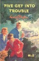 Five Get Into Trouble - Enid Blyton, Jolyne Knox