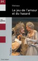 Le Jeu de l'amour et du hasard - Pierre Marivaux