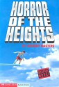 Horror Of The Heights (Graphic Quest) - Anthony Masters