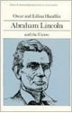 Abraham Lincoln and the Union (Library of American Biography Series) - Oscar Handlin, Lilian Handlin