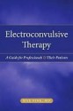 Electroconvulsive Therapy - Max Fink