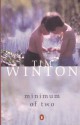 Minimum Of Two - Tim Winton