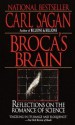 Broca's Brain: Reflections on the Romance of Science - Carl Sagan