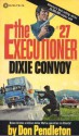 Dixie Convoy - Don Pendleton