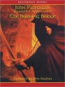 The Burning Bridge (MP3 Book) - John Flanagan, John Keating