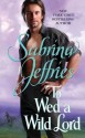 To Wed a Wild Lord - Sabrina Jeffries