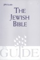 The Jewish Bible: A JPS Guide - Jewish Publication Society, Inc., Jewish Publication Society, Inc.