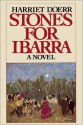 Stones for Ibarra - Harriet Doerr