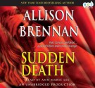 Sudden Death - Allison Brennan, Ann Marie Lee