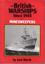 British Warships Since 1945, Part 4, Minesweepers - Maritime Books