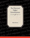 The Historical Nights' Entertainment - Rafael Sabatini