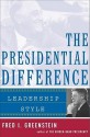 Presidential Difference - Fred I. Greenstein