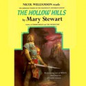 The Hollow Hills (Merlin, #2) - Mary Stewart, Nicol Williamson