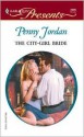 The City-Girl Bride - Penny Jordan