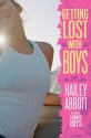 Getting Lost With Boys - Hailey Abbott