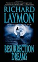 Resurrection Dreams - Richard Laymon