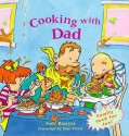 Cooking With Dad - Judy Bastyra, Paul Daviz